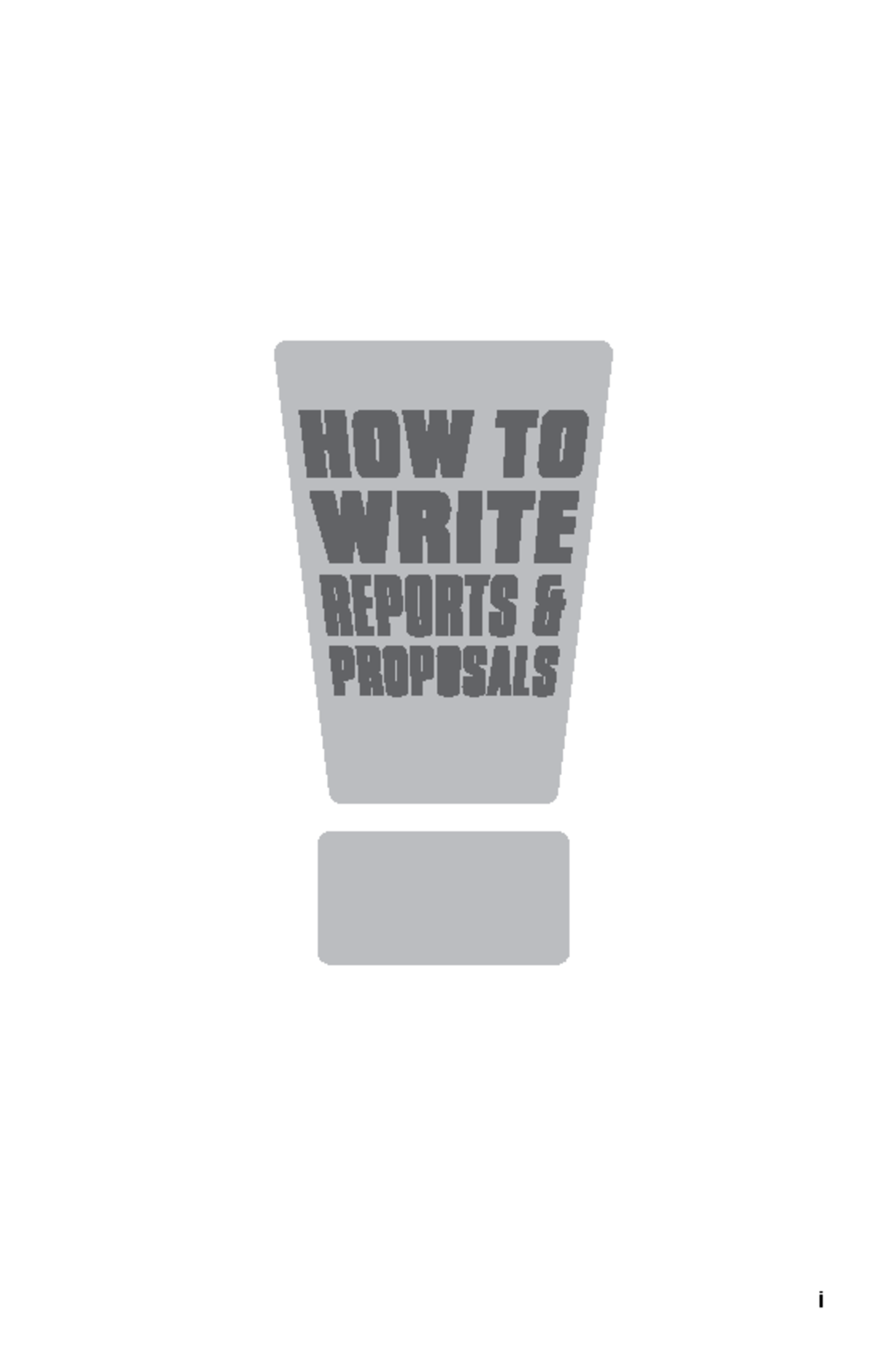 How to Write Reports and Proposals (HF5719.F67 2013) - Studocu