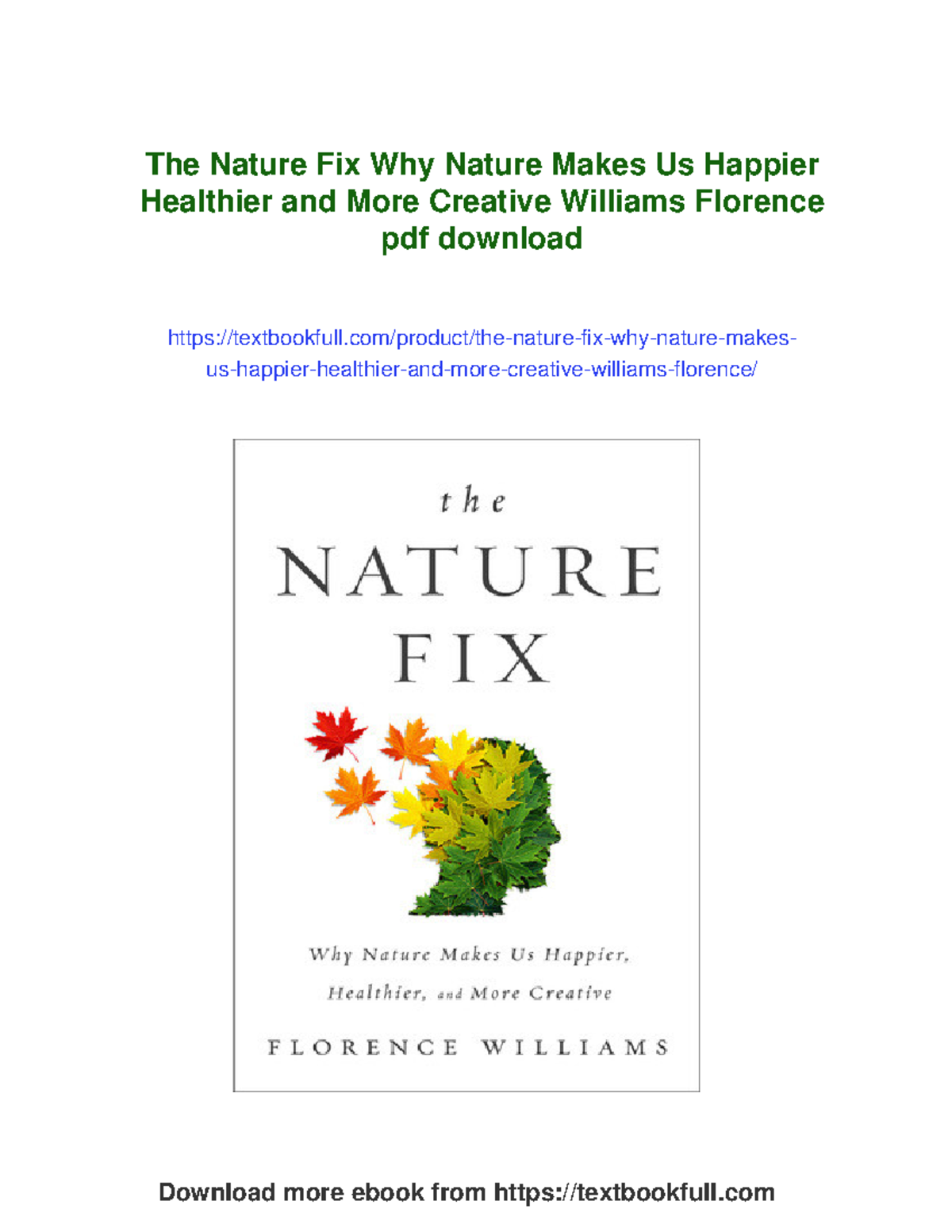 The Nature Fix: Exploring How Nature Enhances Happiness & Creativity ...