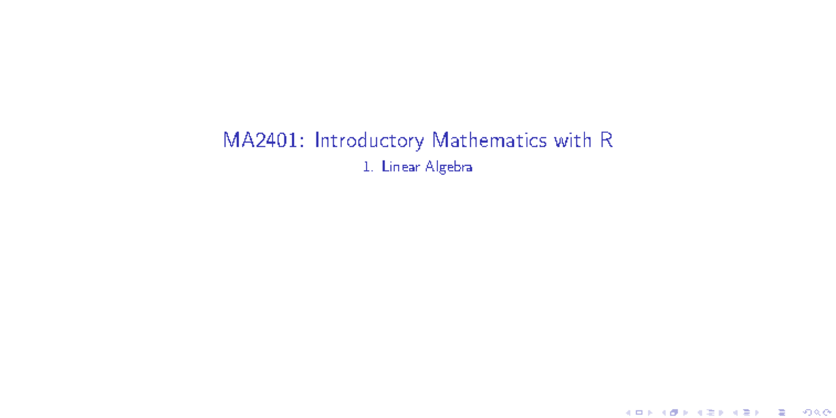 MA2401: Linear Algebra Basics and R Programming Overview - Studocu