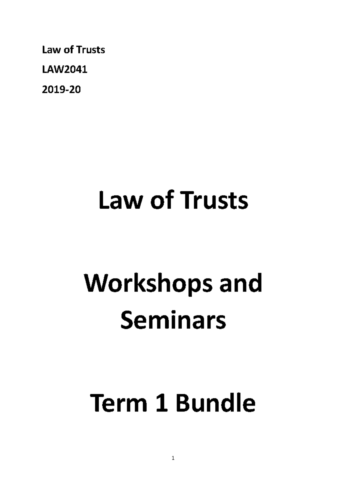 LAW2041 Module Materials Term 1 2019-20 - Law of Trusts LAW 2019- Law ...
