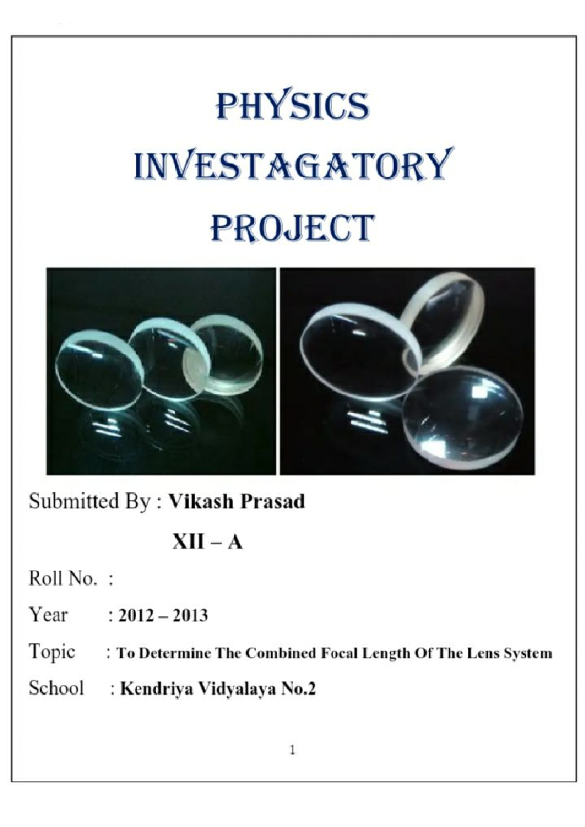 Combined Focal Length of Lens System: Investigatory Project XII A - Studocu