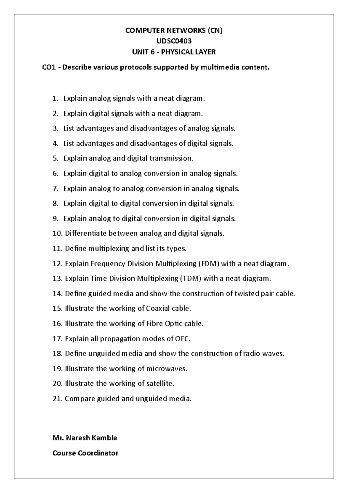 COMPUTER NETWORKS (CN) UDSC0403 UNIT 6 PHYSICAL LAYER QUESTIONS - Studocu