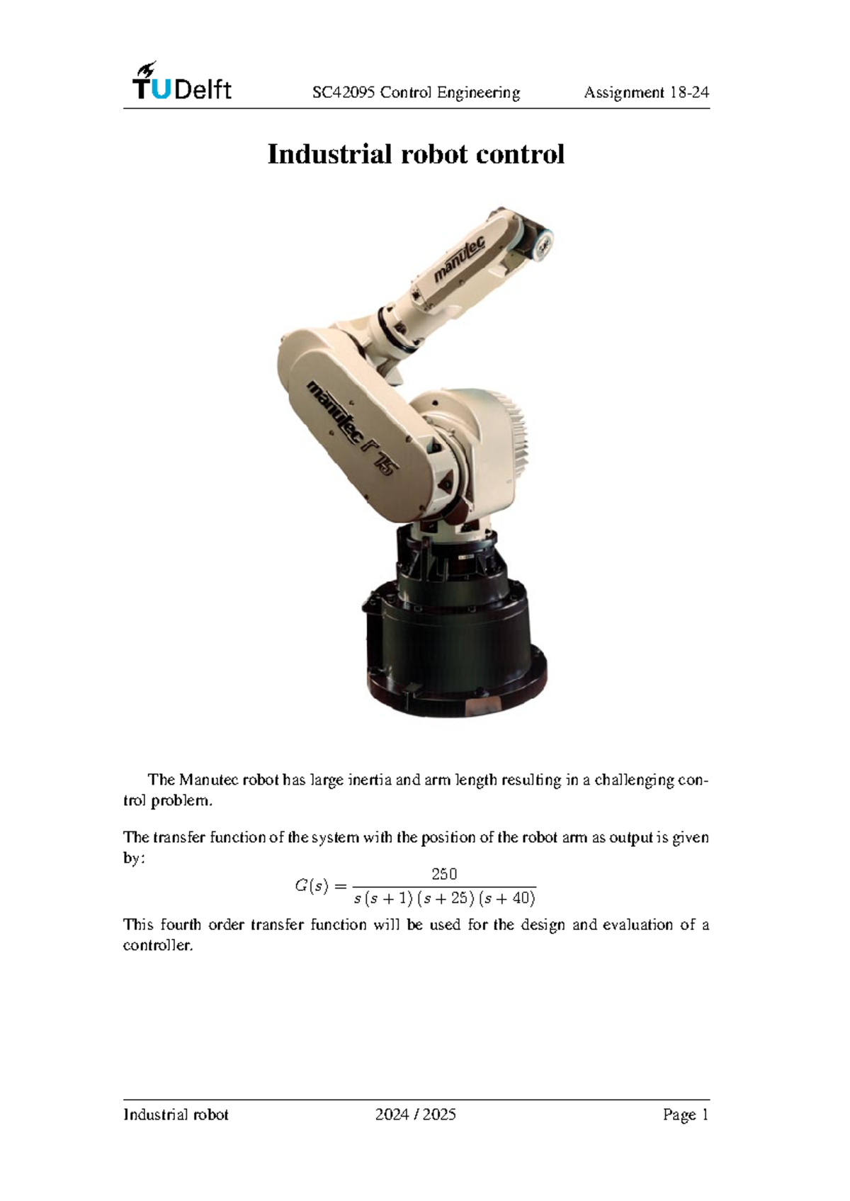 Industrial Robot Control: Design & Evaluation of Controllers for G(s ...