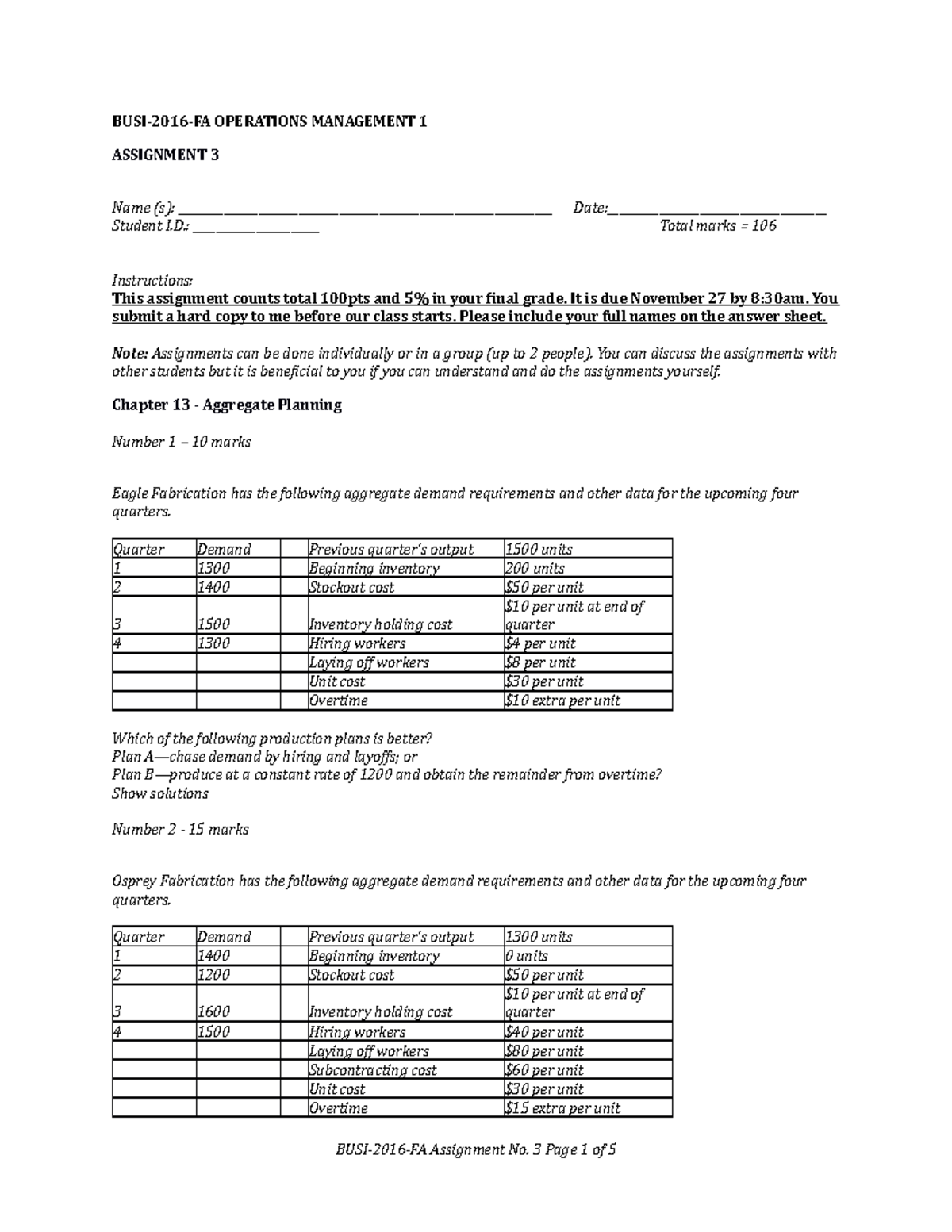 BUSI 2016 - Assignment 3 Questions&Solutions - BUSI-2016-FA OPERATIONS ...