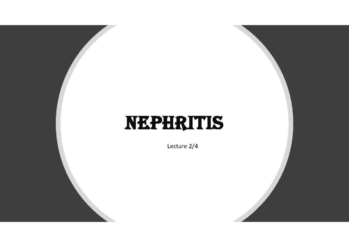 NEPHRITIS Lecture Notes: Acute Glomerulonephritis & Diagnosis - Studocu
