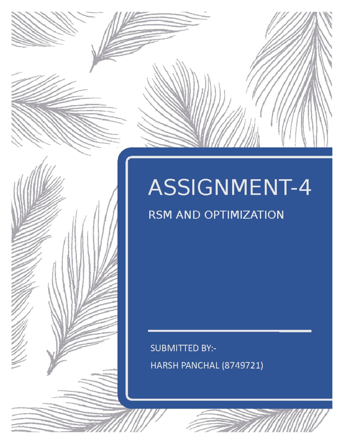 Assignment 3 - ddd - ASSIGNMENT- RSM AND OPTIMIZATION SUBMITTED BY ...