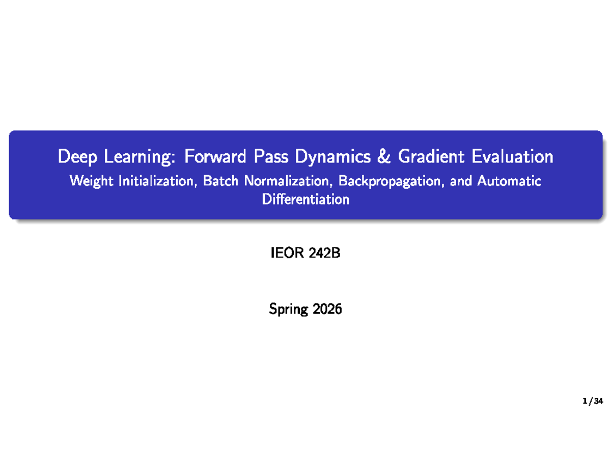 IEOR 242B: Deep Learning Forward Pass & Gradient Evaluation - Studocu
