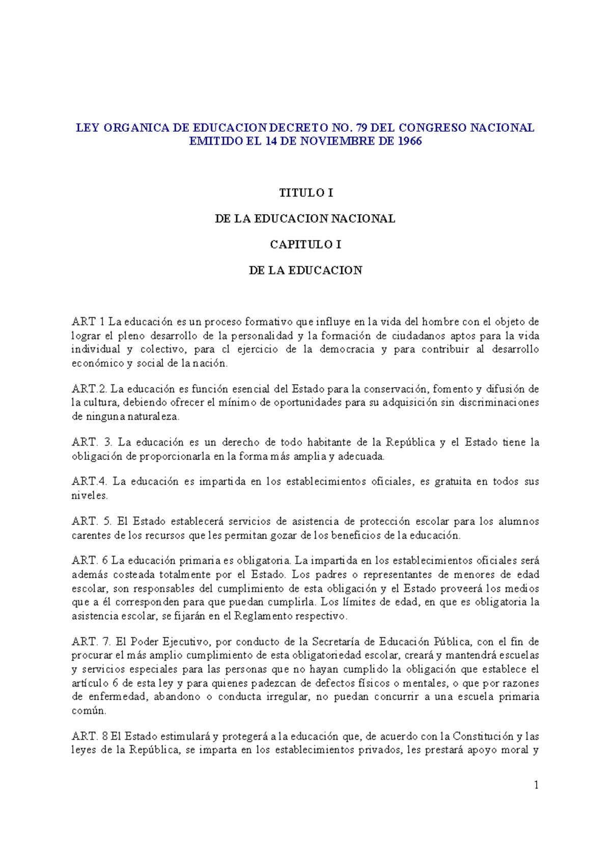Ley Orgánica de Educación - Decreto No. 79 del Congreso Nacional - Studocu