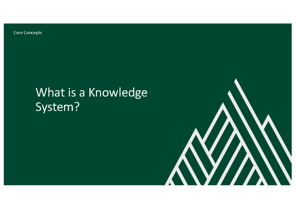 Knowledge Systems (Course Code) - Understanding Core Concepts - Studocu