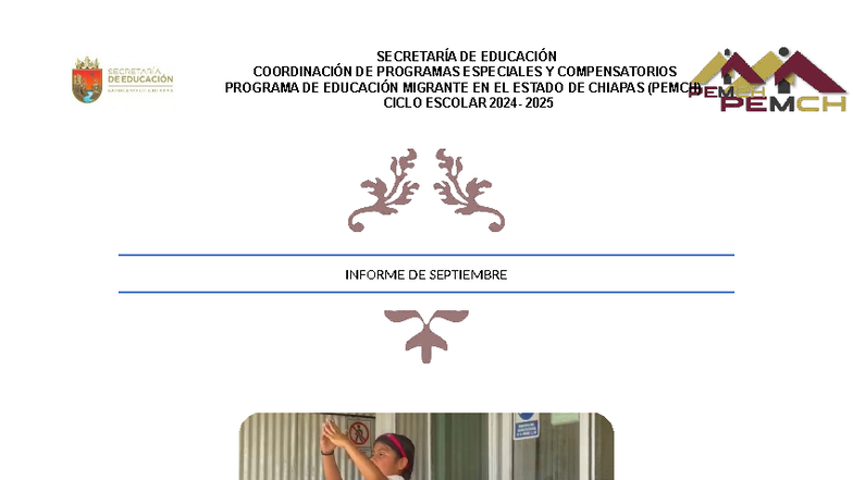 Informe de Actividades del Programa de Educación Migrante PEMCH 2024 ...