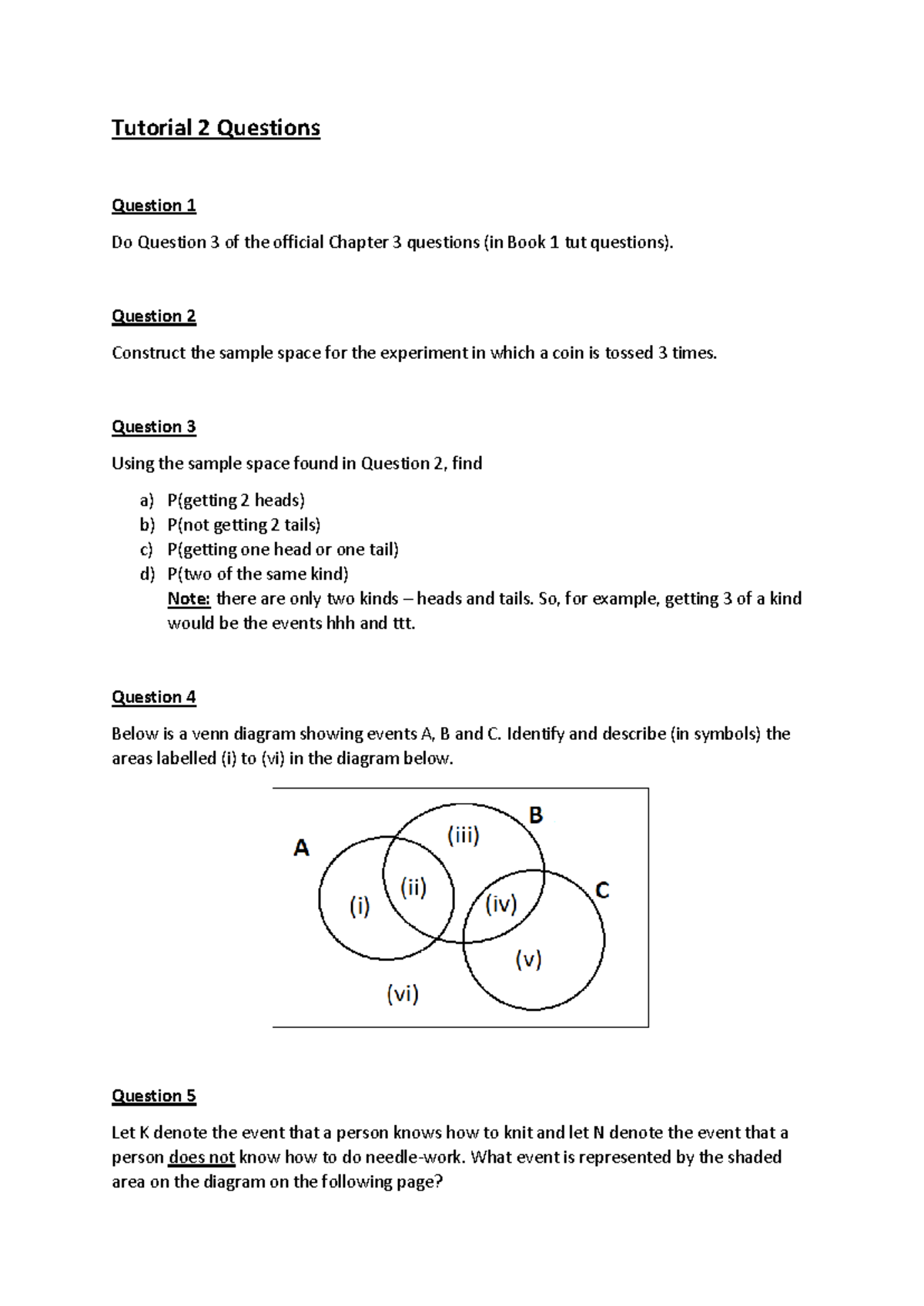 Tutorial 2 Questions: Sample Spaces, Events, and Probabilities - Studocu