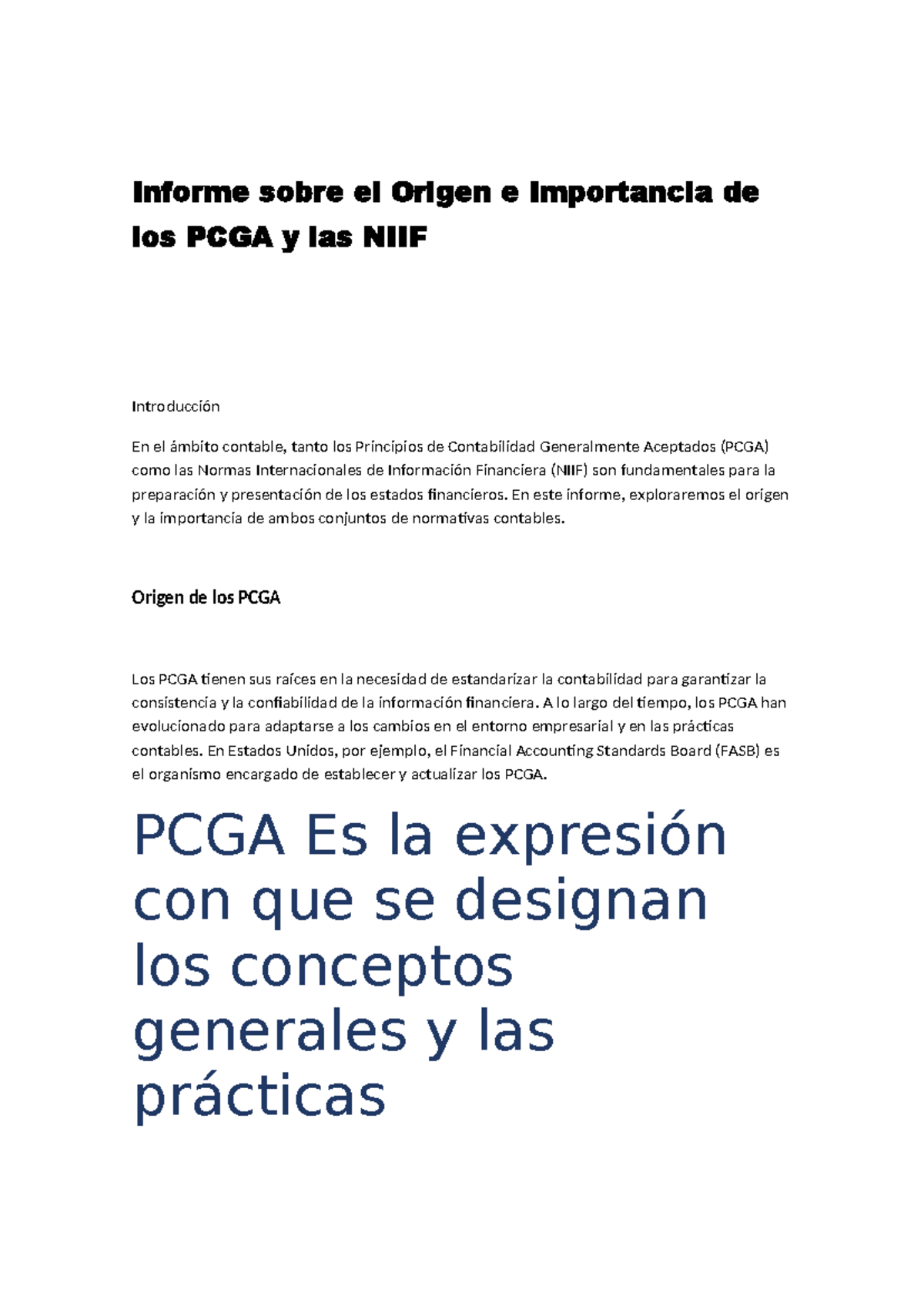 Tarea 2.1: Informe sobre PCGA y NIIF - Origen e Importancia - Studocu