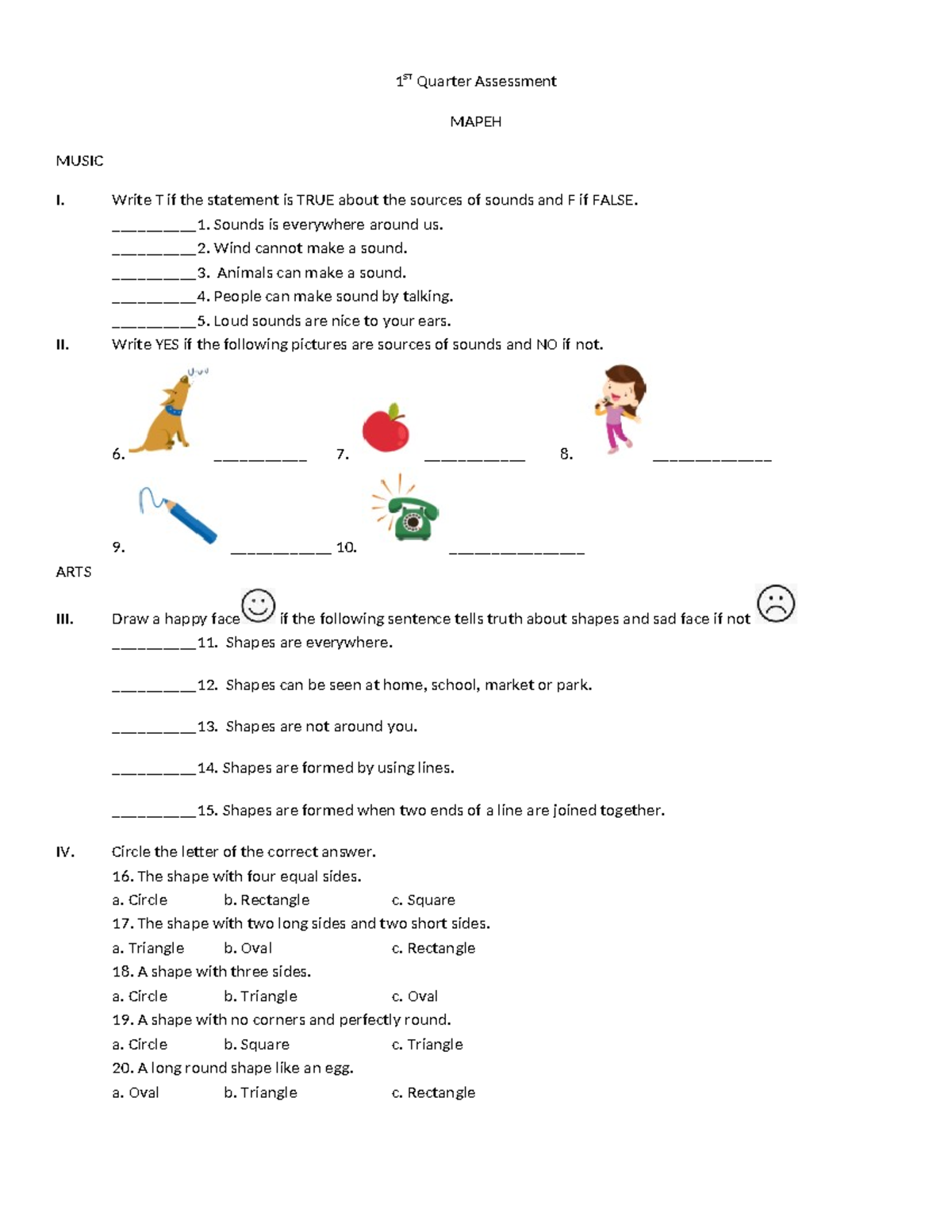 1ST Quarter Assessment MAPEH: Music & Arts Sound and Shape Quiz - Studocu