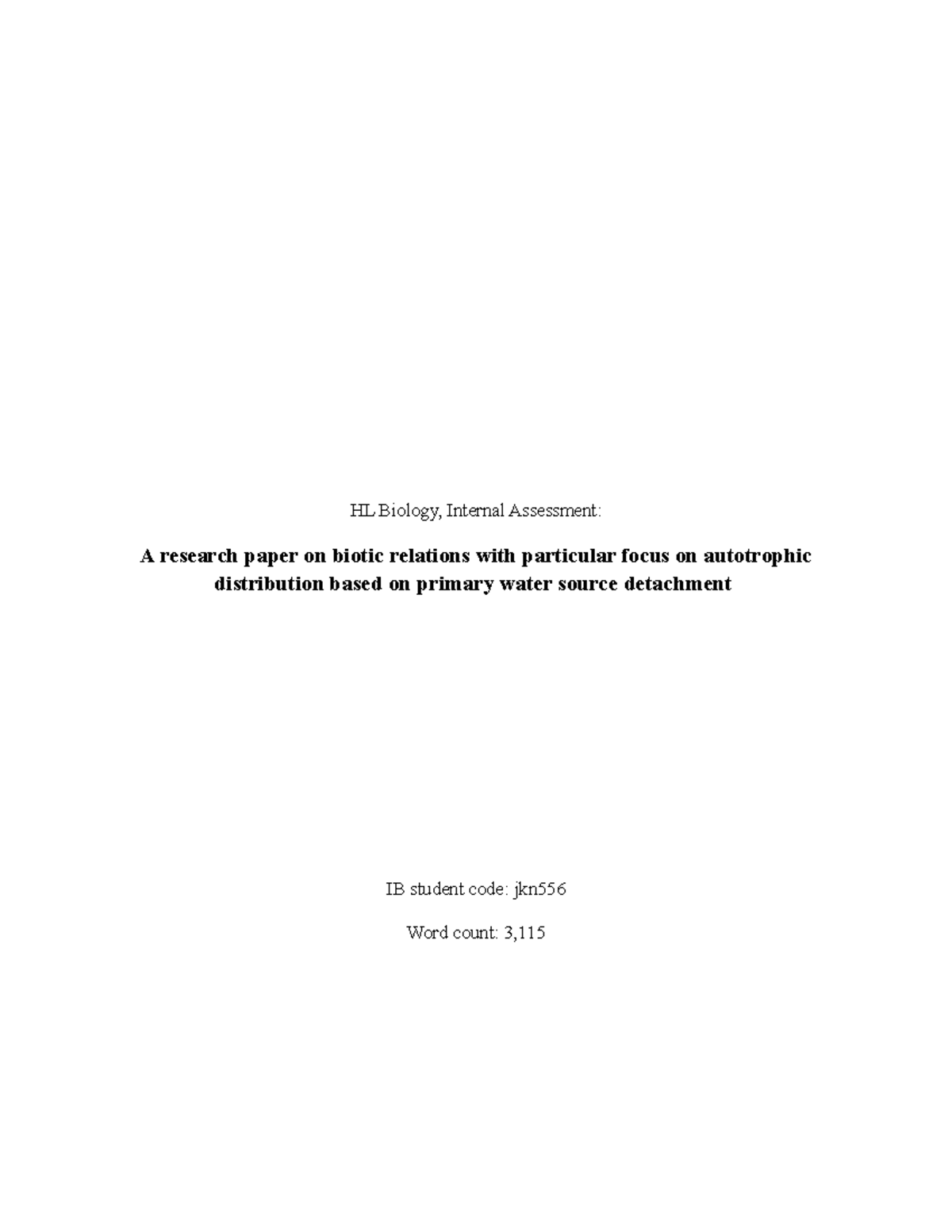 BIO IA - Assignemnt #1 - HL Biology, Internal Assessment: A research ...