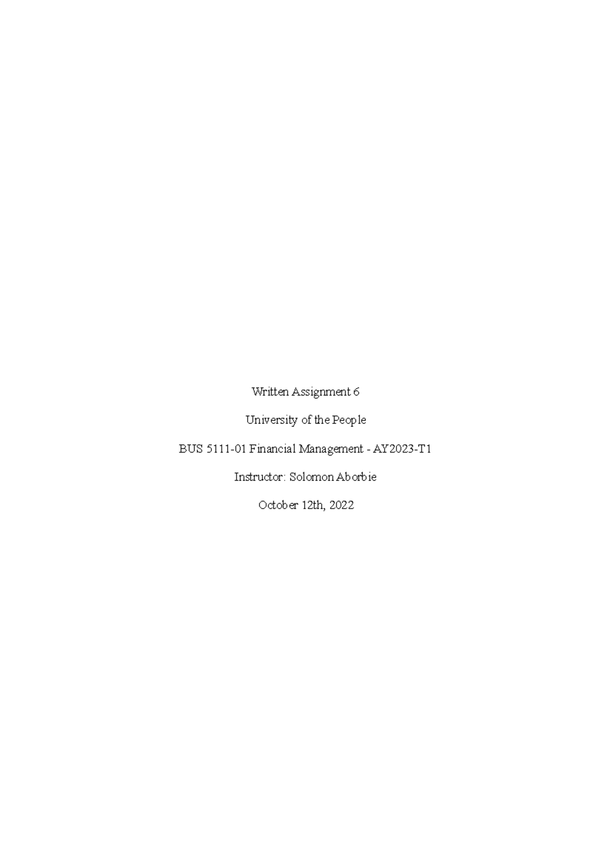 Unit 6 - Assignment - Written Assignment 6 University of the People BUS ...