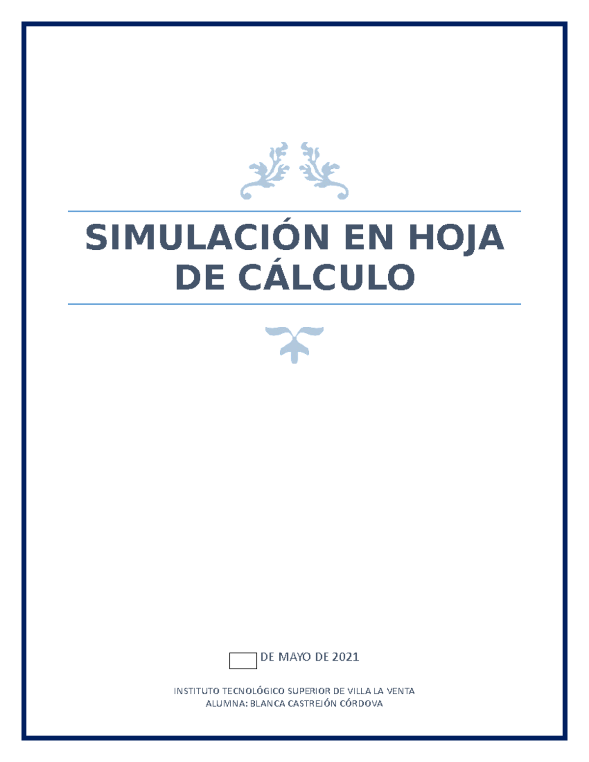 Unidad 5: Simulación en Hoja de Cálculo - Guía Completa 2021 - Document Preview