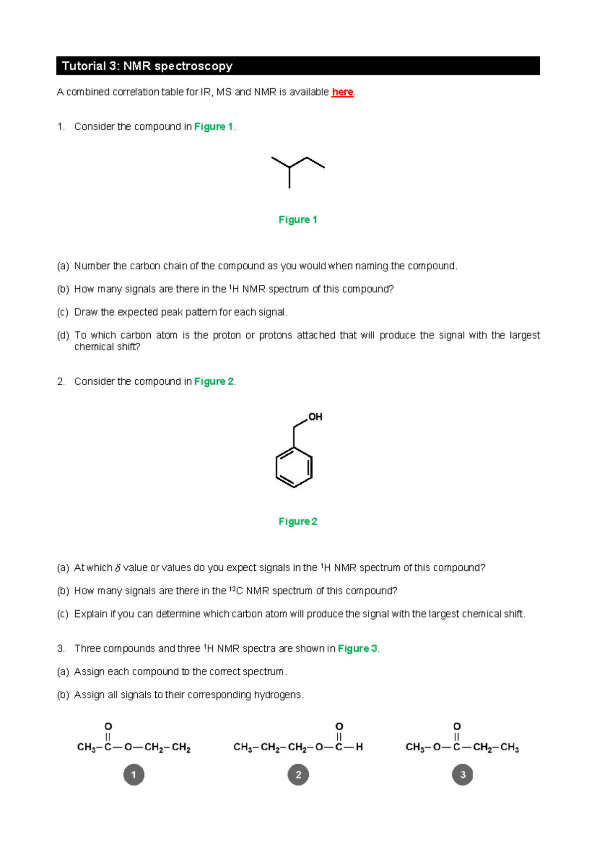 Tutorial 3: NMR Spectroscopy - Correlation with IR & MS - Studocu