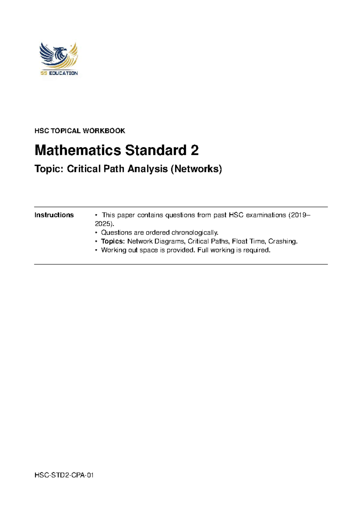 Year 12 HSC Mathematics Standard 2: Critical Path Analysis Past Paper ...