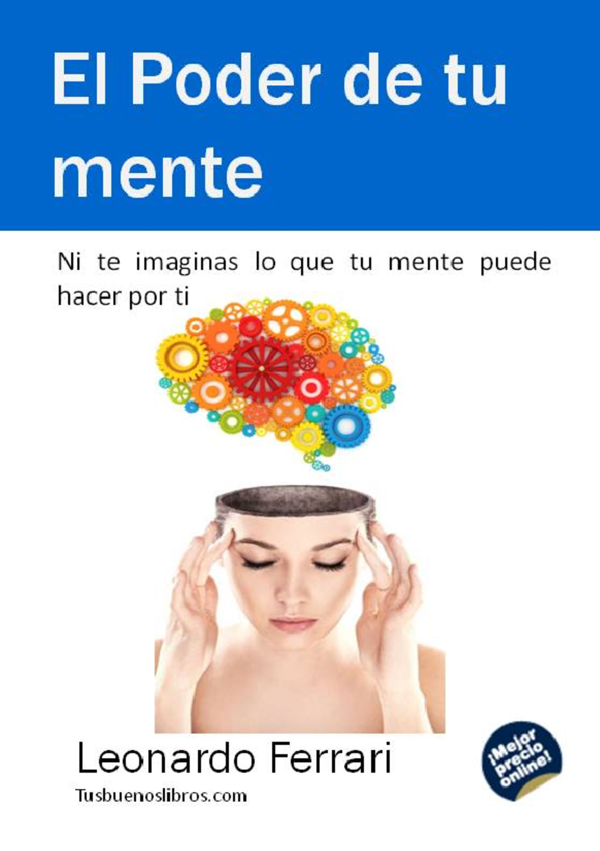 El poder de tu mente: Claves para el autocontrol y la creatividad - Studocu