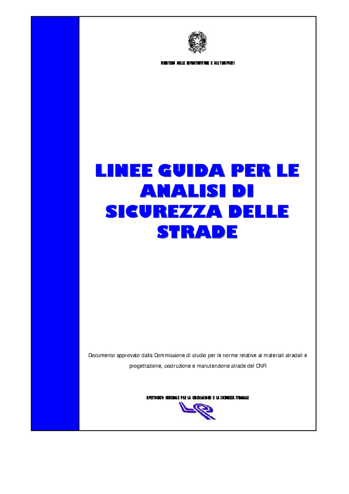 Linee Guida per le Analisi di Sicurezza Stradale - CNR - Studocu