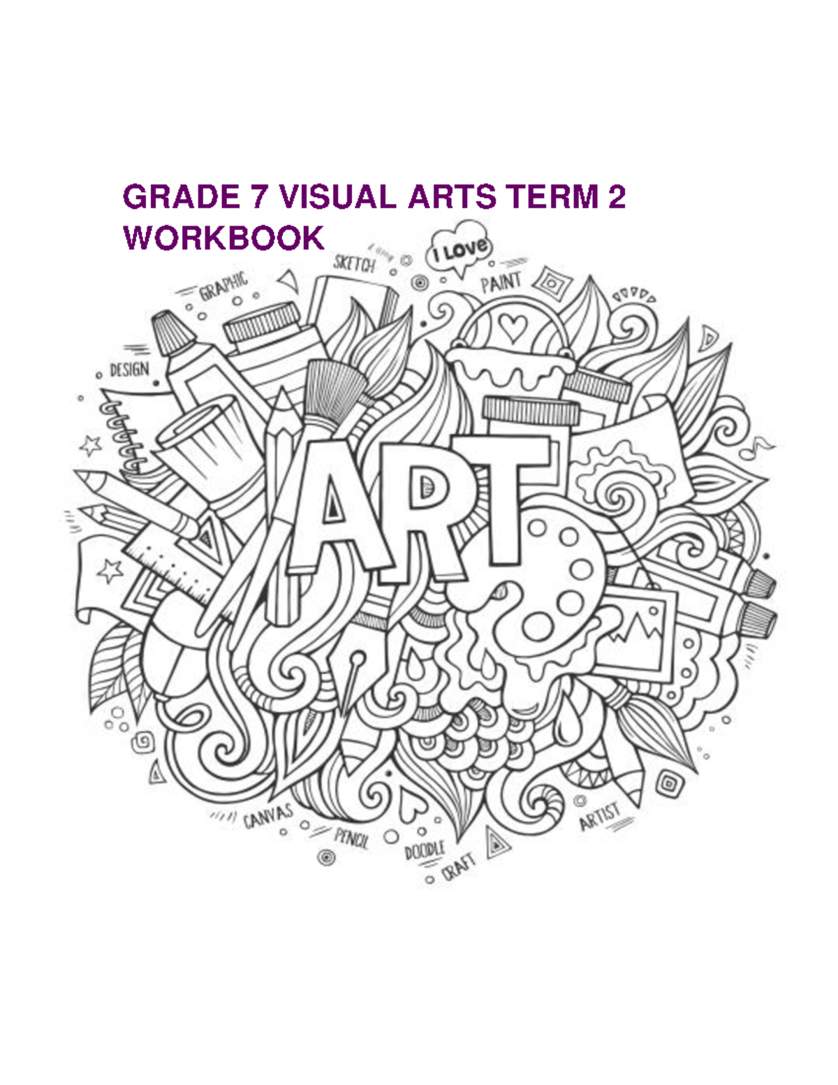 Grade 7 Visual Arts Term 2 Task 1: Understanding Art Elements and ...