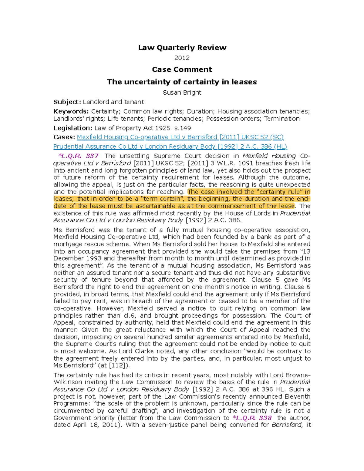 L.Q.R. 2012 Case Comment: The Uncertainty of Leases in Land Law - Studocu