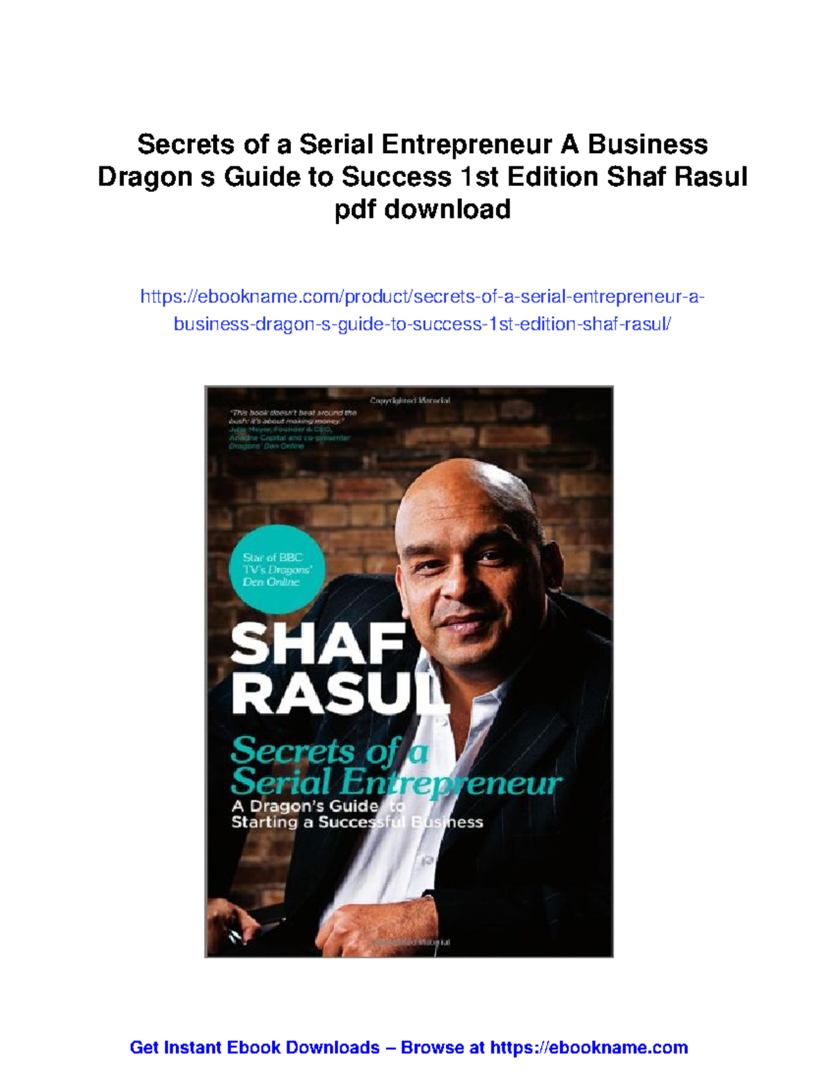 Secrets of a Serial Entrepreneur: A Business Dragon's Guide to Success ...