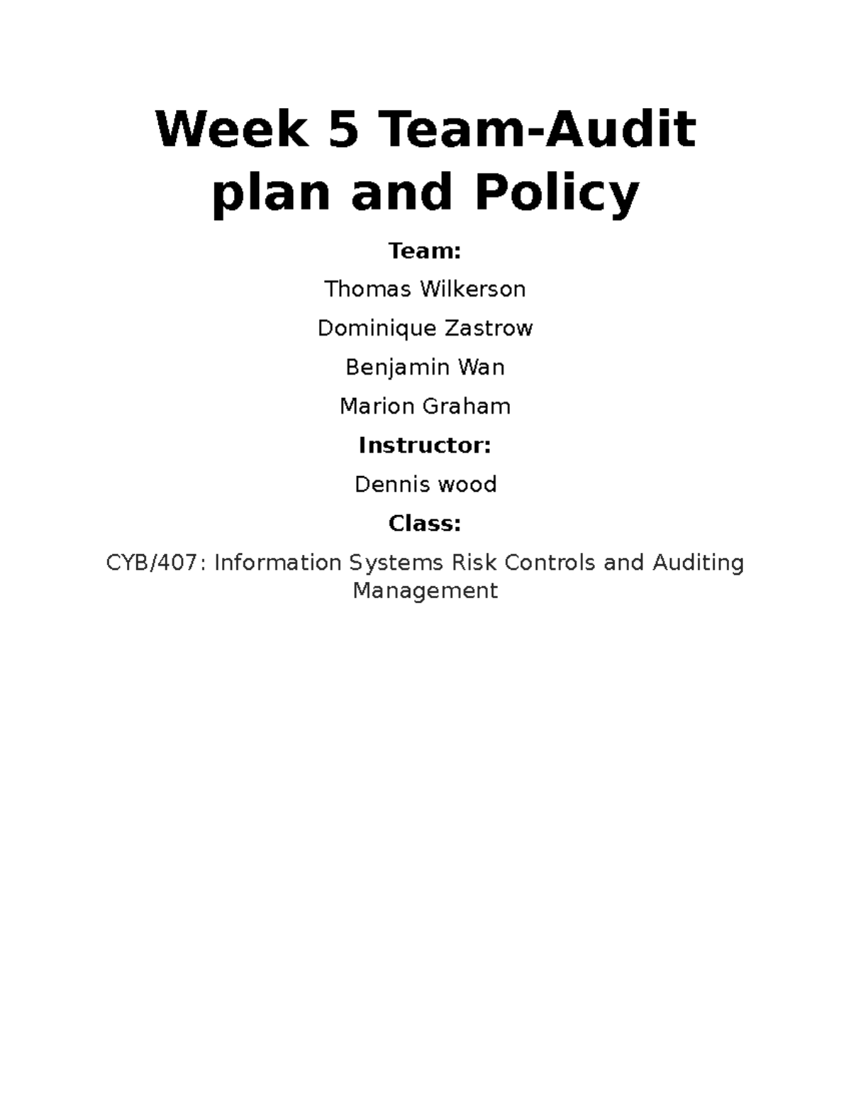 CYB/407 Week 5 Team Assignment: Audit Plan & Policy Overview - Studocu