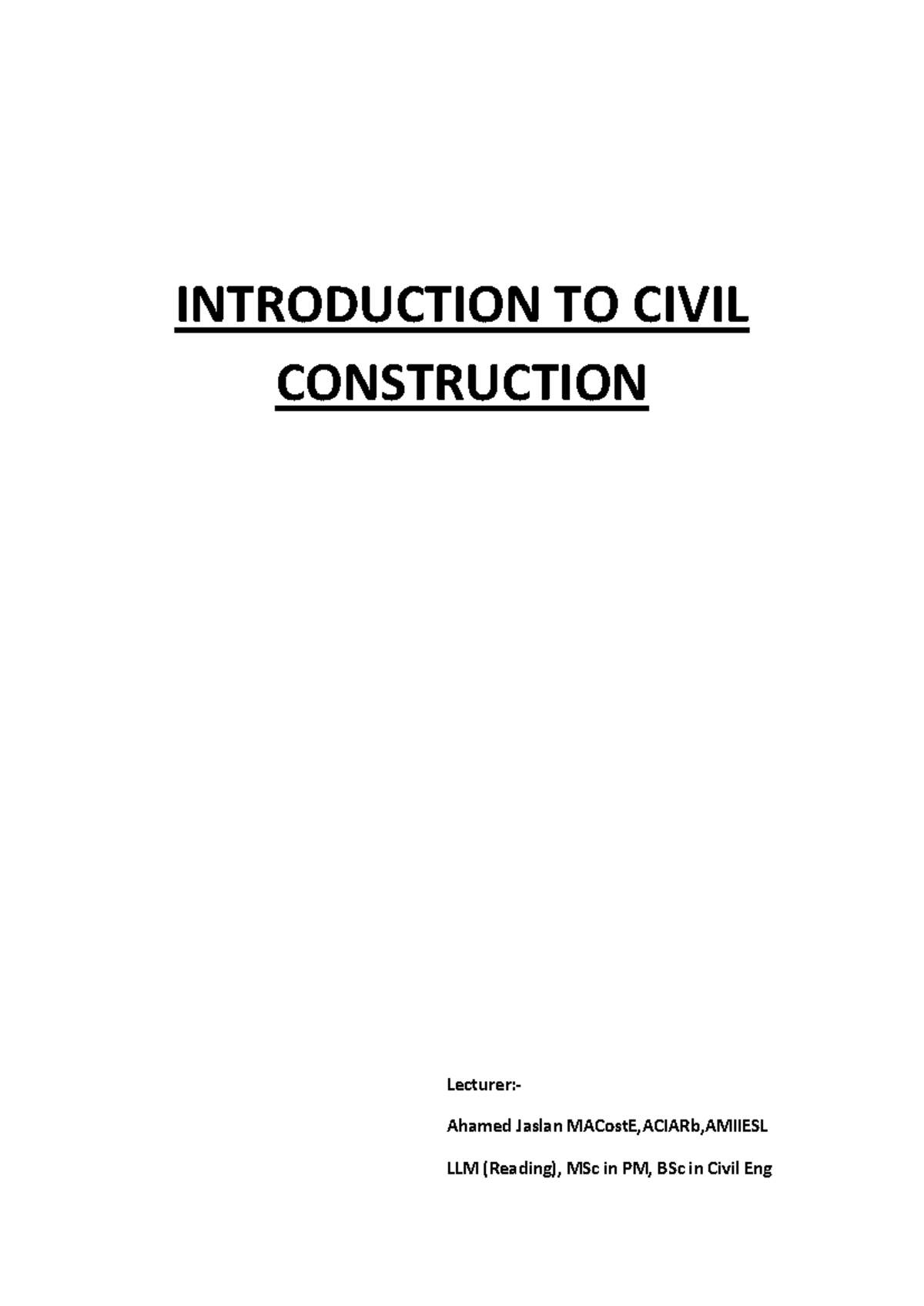Introduction to Civil Construction (MACostE) - Lecture Notes - Studocu