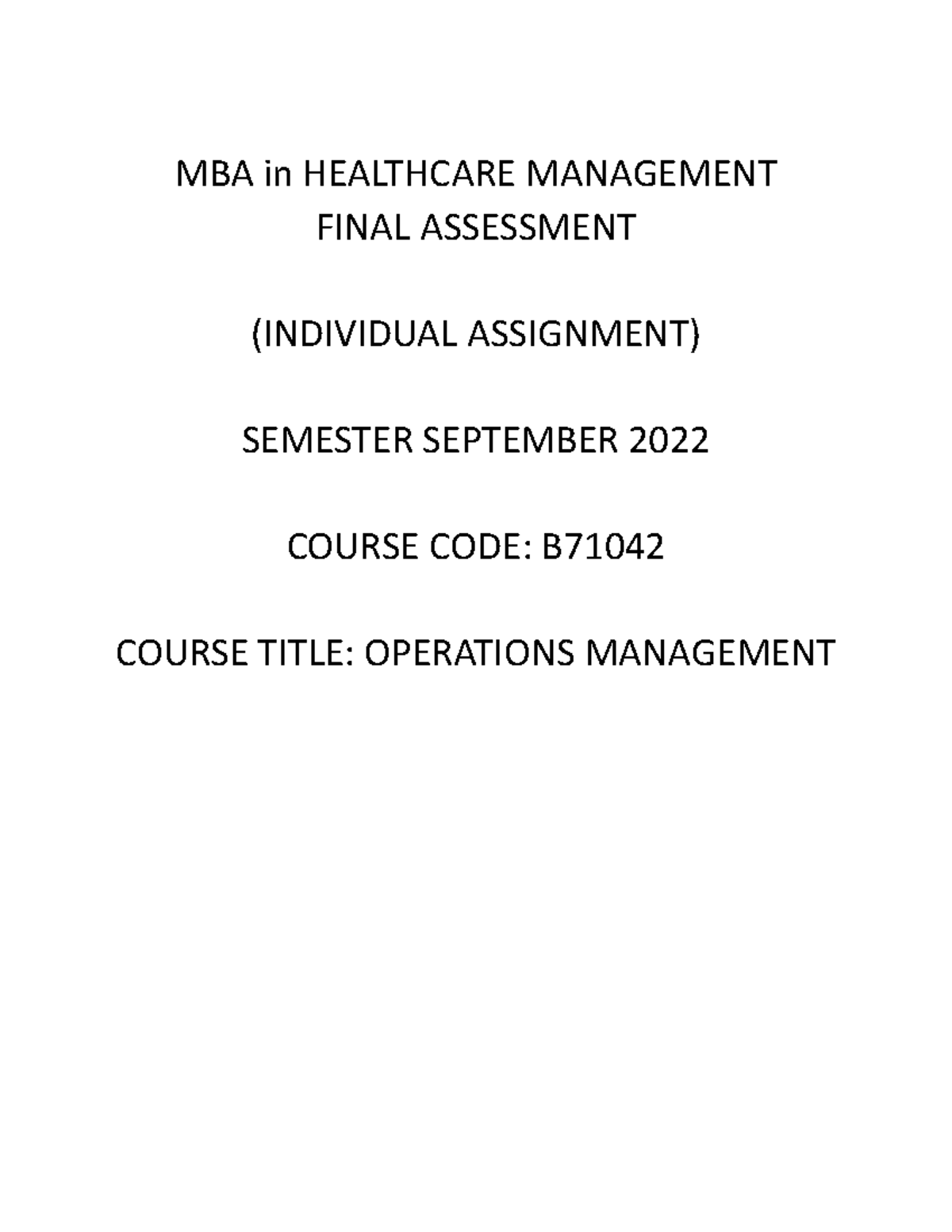 MBA Operations Management: Final Assessment - Improving ED Admissions ...