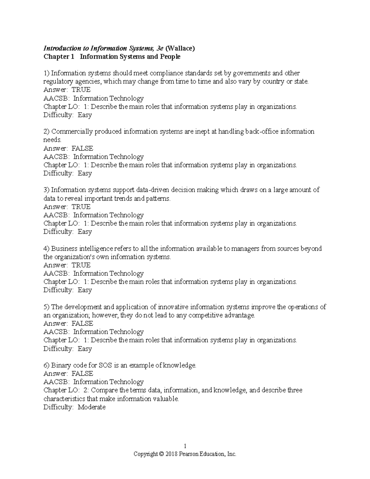 Test Bank for Chapters 1-3 of Introduction to Info Systems (IT) - Studocu