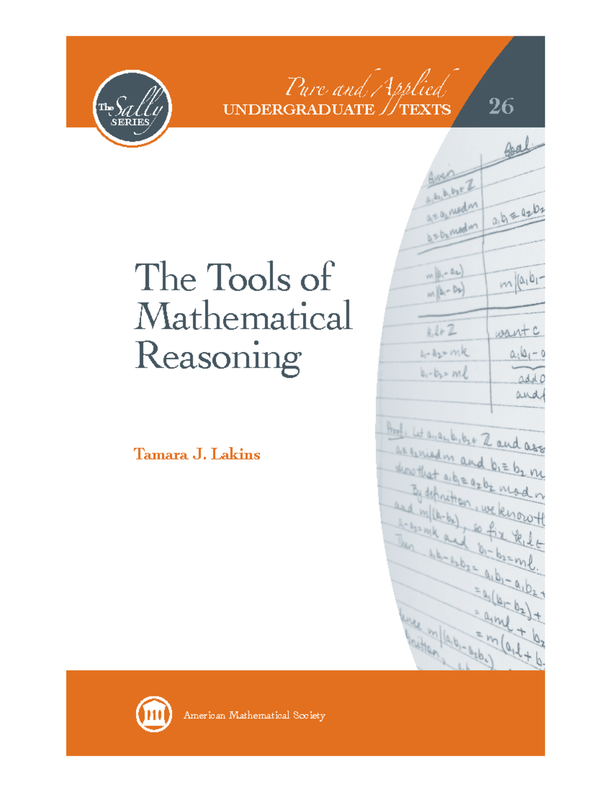 Pure and Applied Undergraduate Texts: Tools of Mathematical Reasoning ...