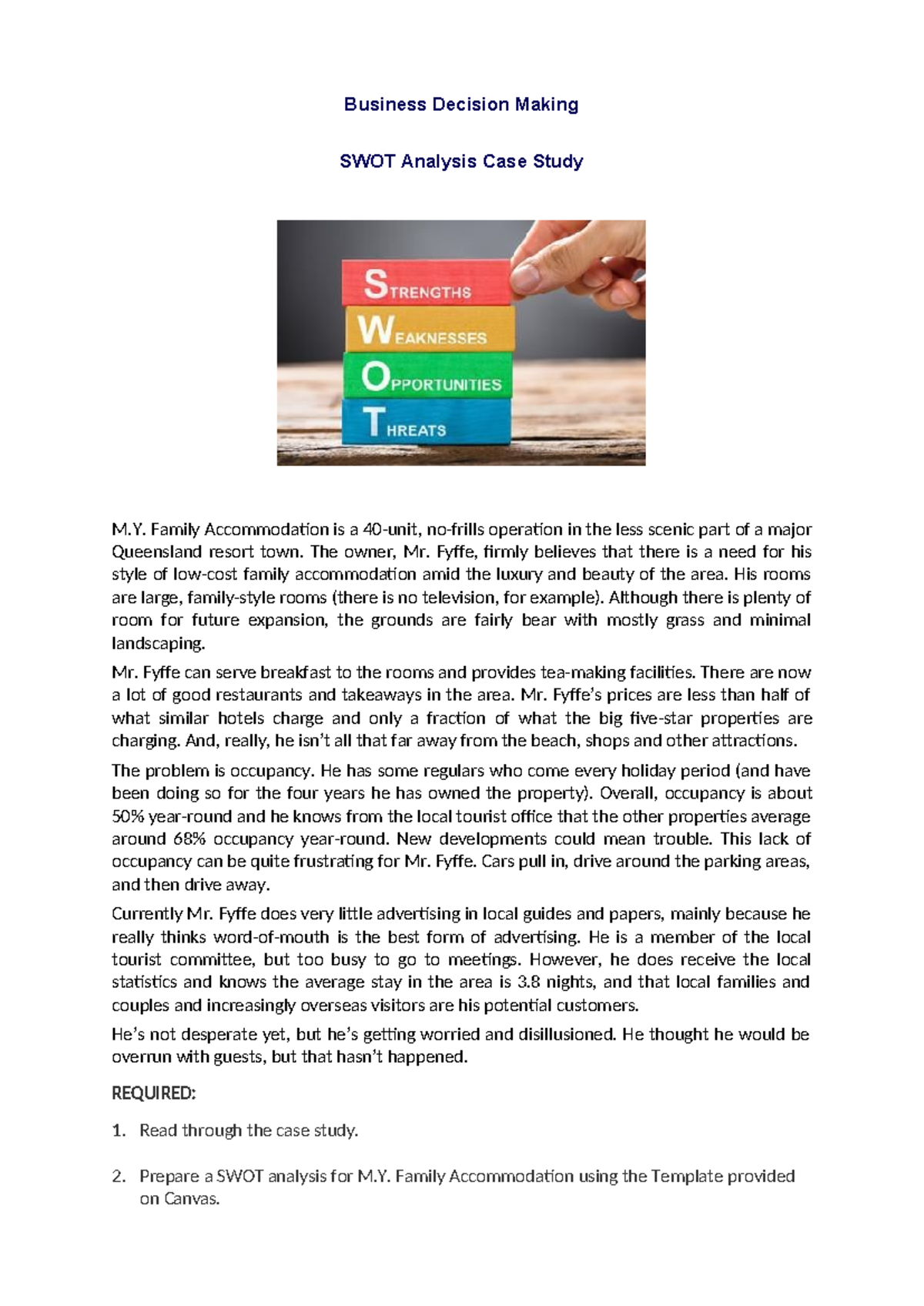 SWOT Analysis of M.Y. Family Accommodation Case Study (MELB) - Studocu