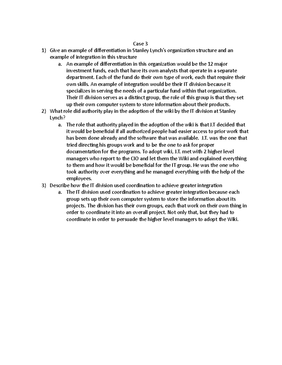 Case Study 3 - Discussion Questions on Organization Structure - Studocu