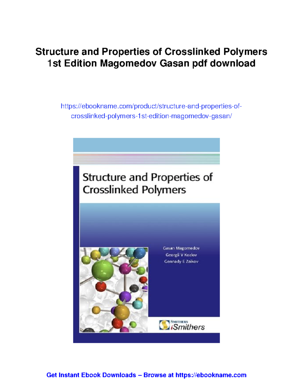 Structure and Properties of Crosslinked Polymers: A Comprehensive Study ...