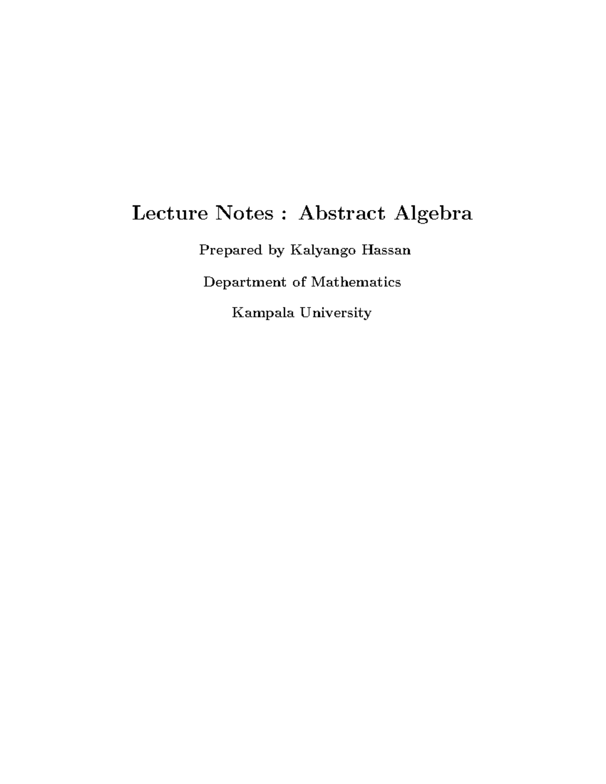 Lecture Notes: Abstract Algebra (MATH 101) by Kalyango Hassan - Studocu