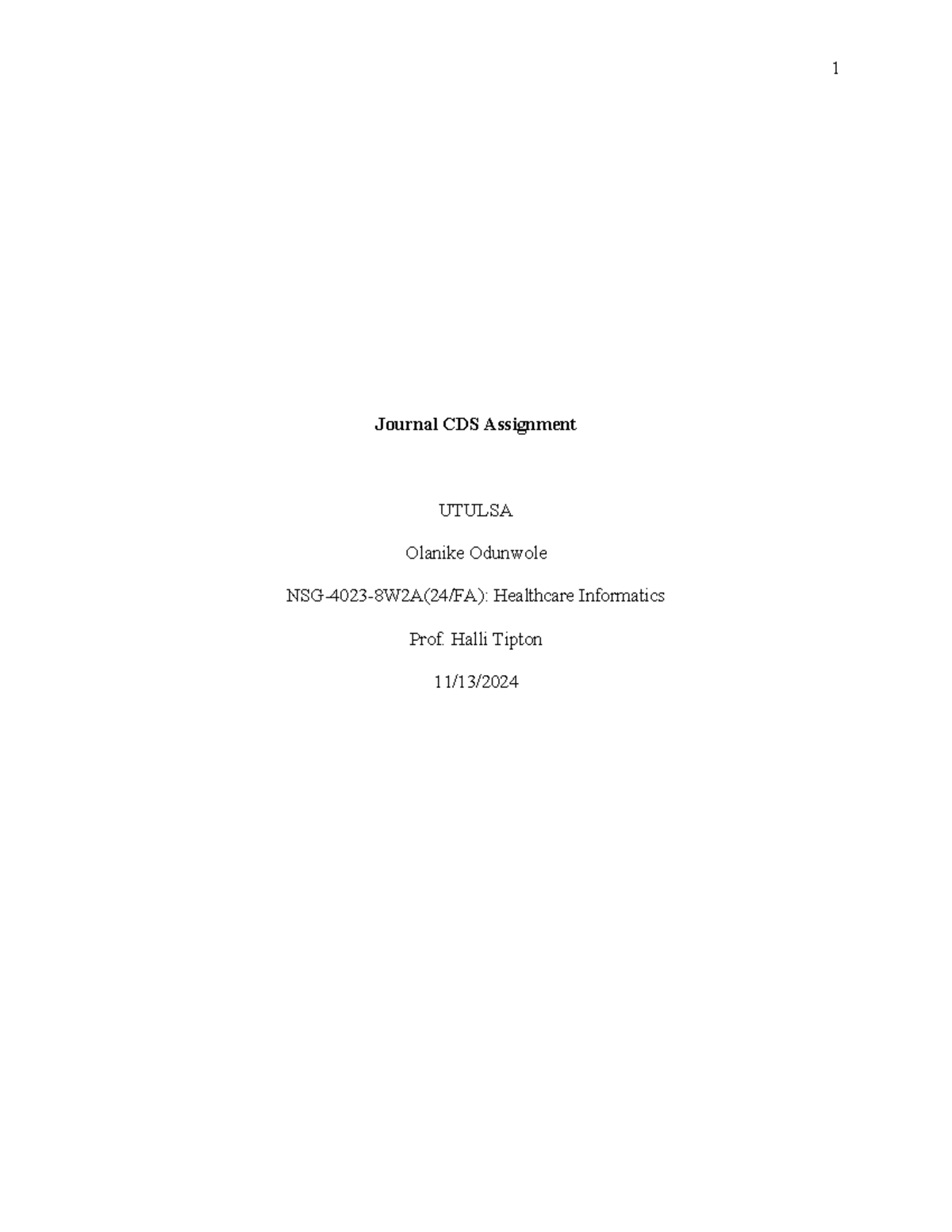 Journal CDS Assignment - Journal CDS Assignment UTULSA Olanike Odunwole ...