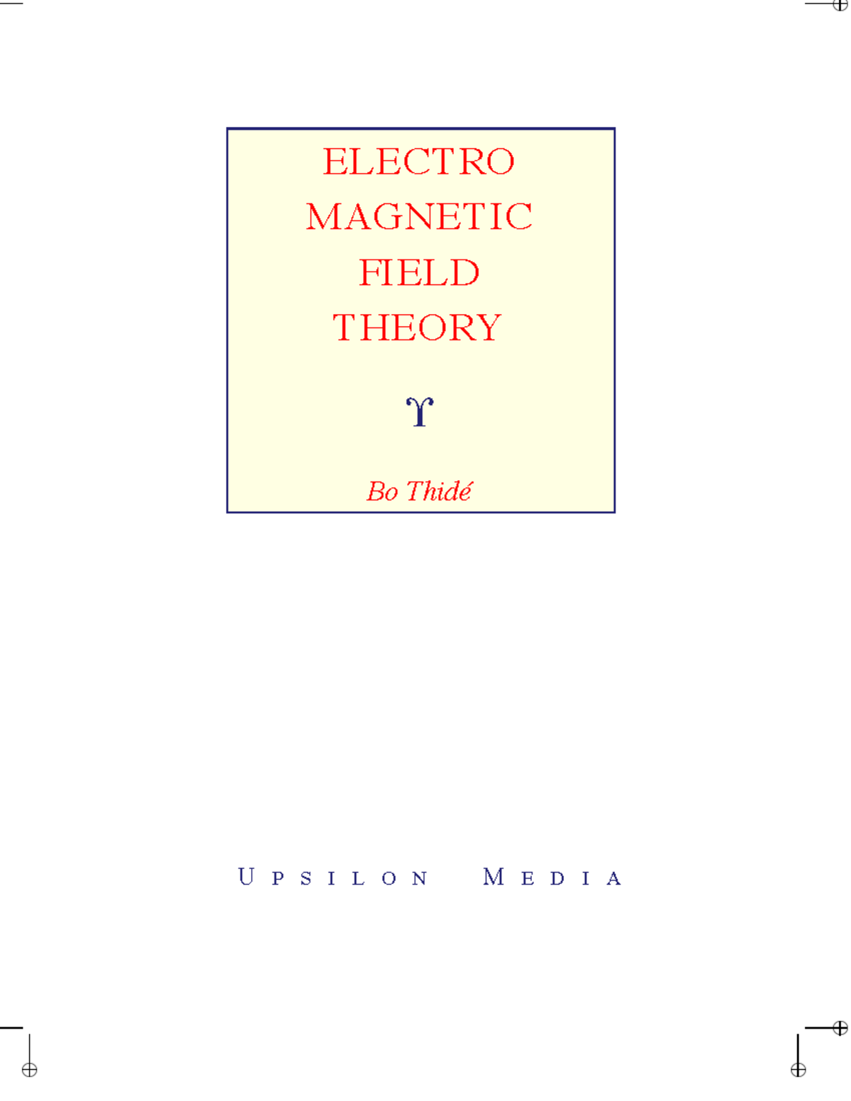 251023059 Electromagnetic Field Theory Bo Thide - ELECTRO MAGNETIC ...