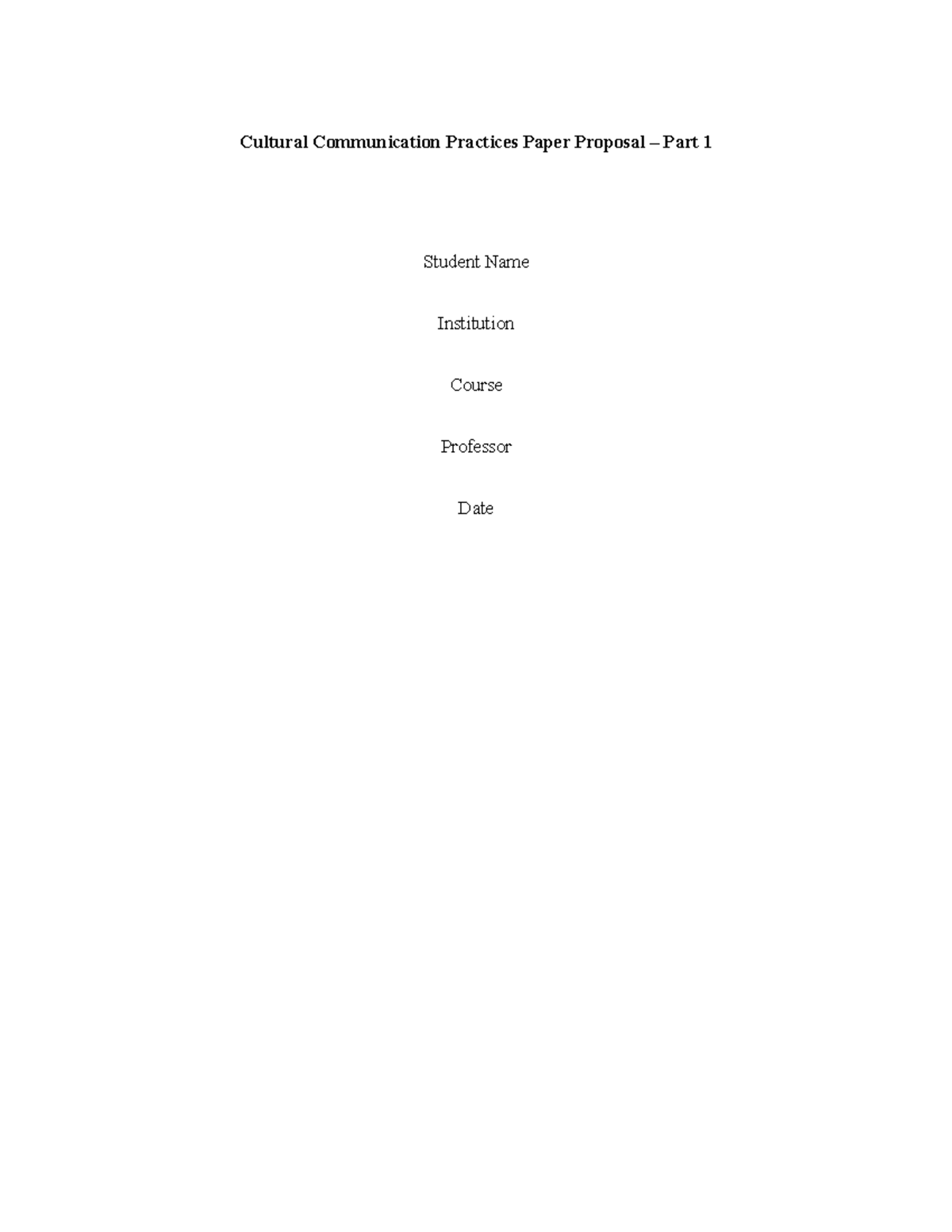T4Cultural Communication Practices Paper Rough Draft Patterson D ...