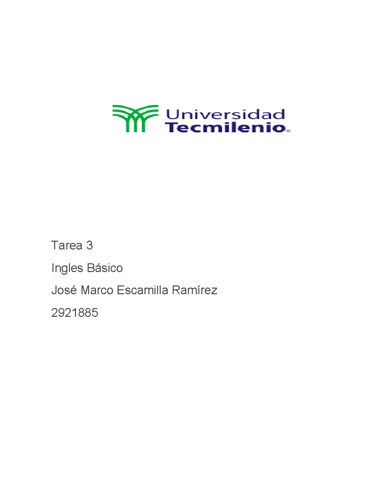 Tarea 3 ingles basico - Tarea 3 Ingles Básico José Marco Escamilla ...