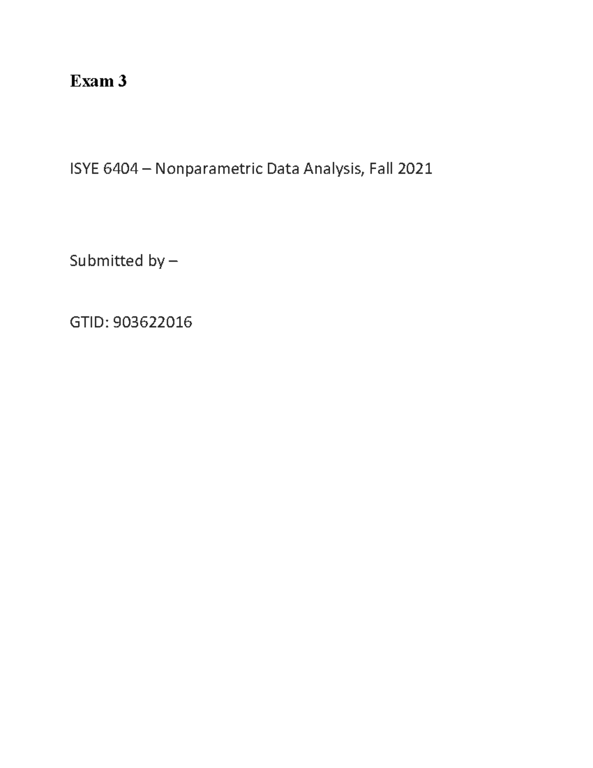 ISYE 6404: Exam 3 Top Report on Nonparametric Data Analysis - Studocu