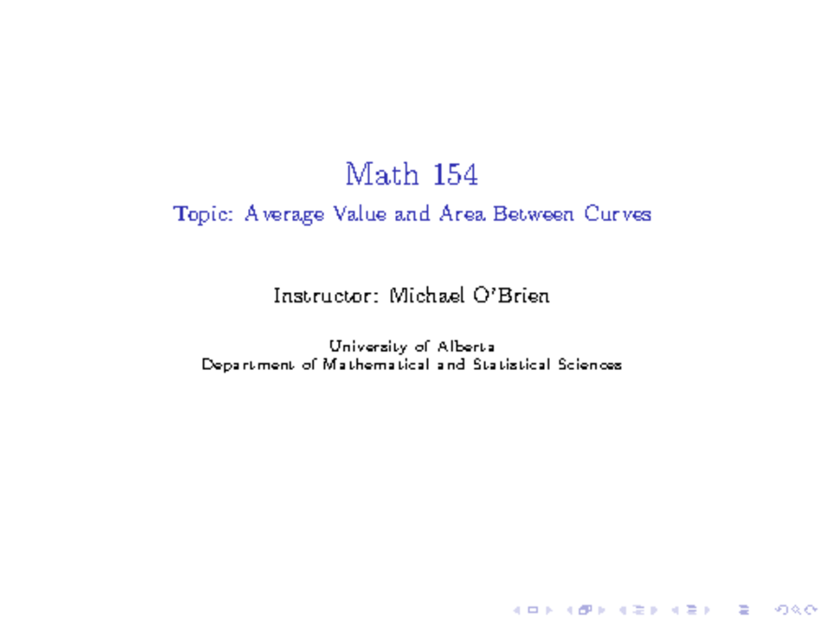 Filled in lecture 32 wha - Math 154 Topic: Average Value and Area ...