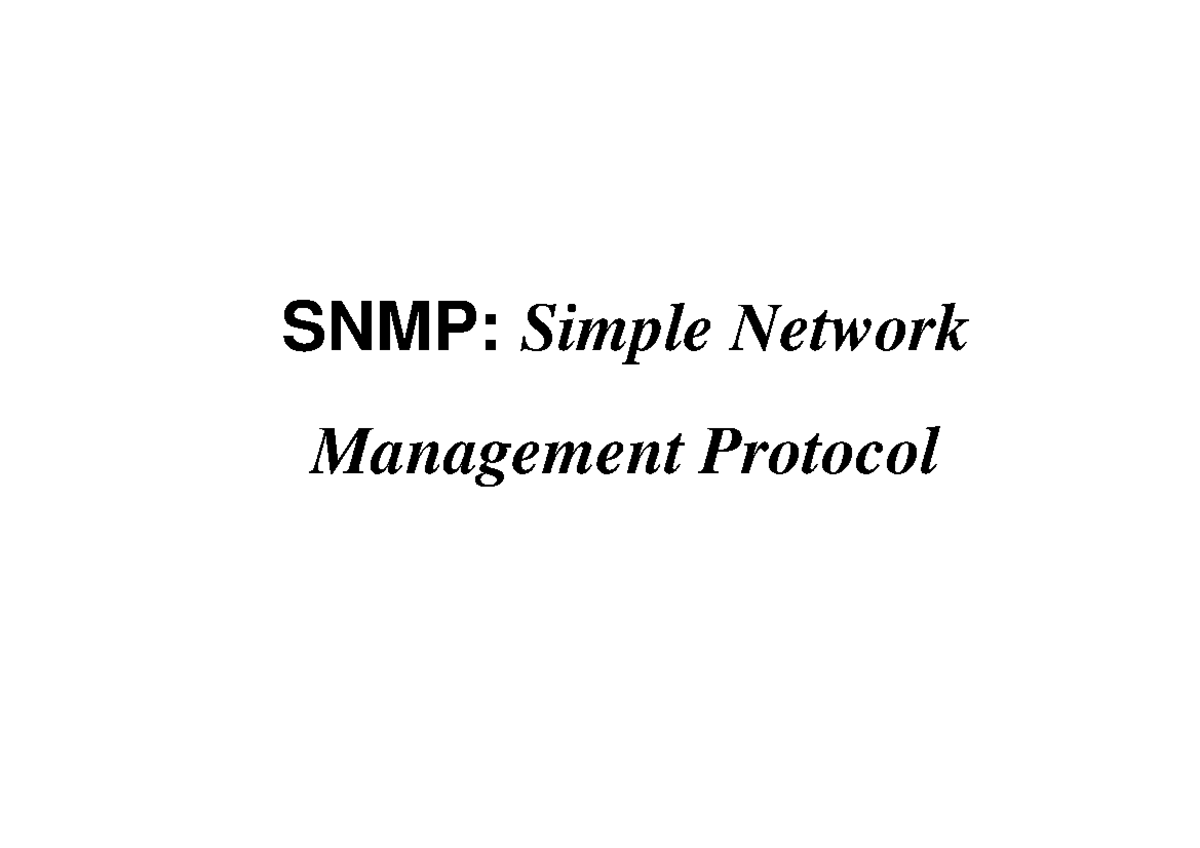 CN UNIT 5 SNMP - Lecture on Simple Network Management Protocol - Studocu