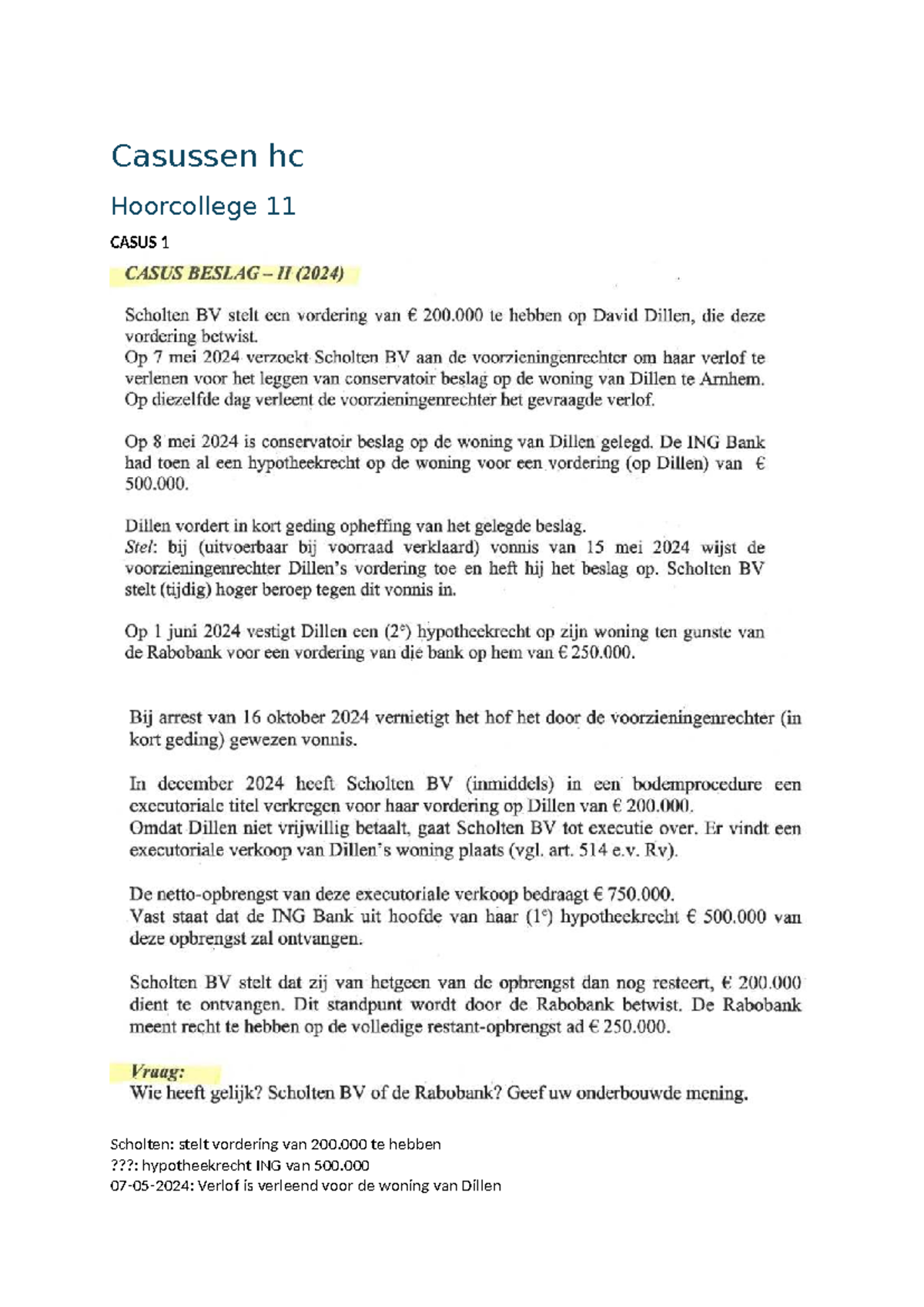 Casussen Hoorcollege BPR: Hypotheekrecht en Kort Geding Analyse ...