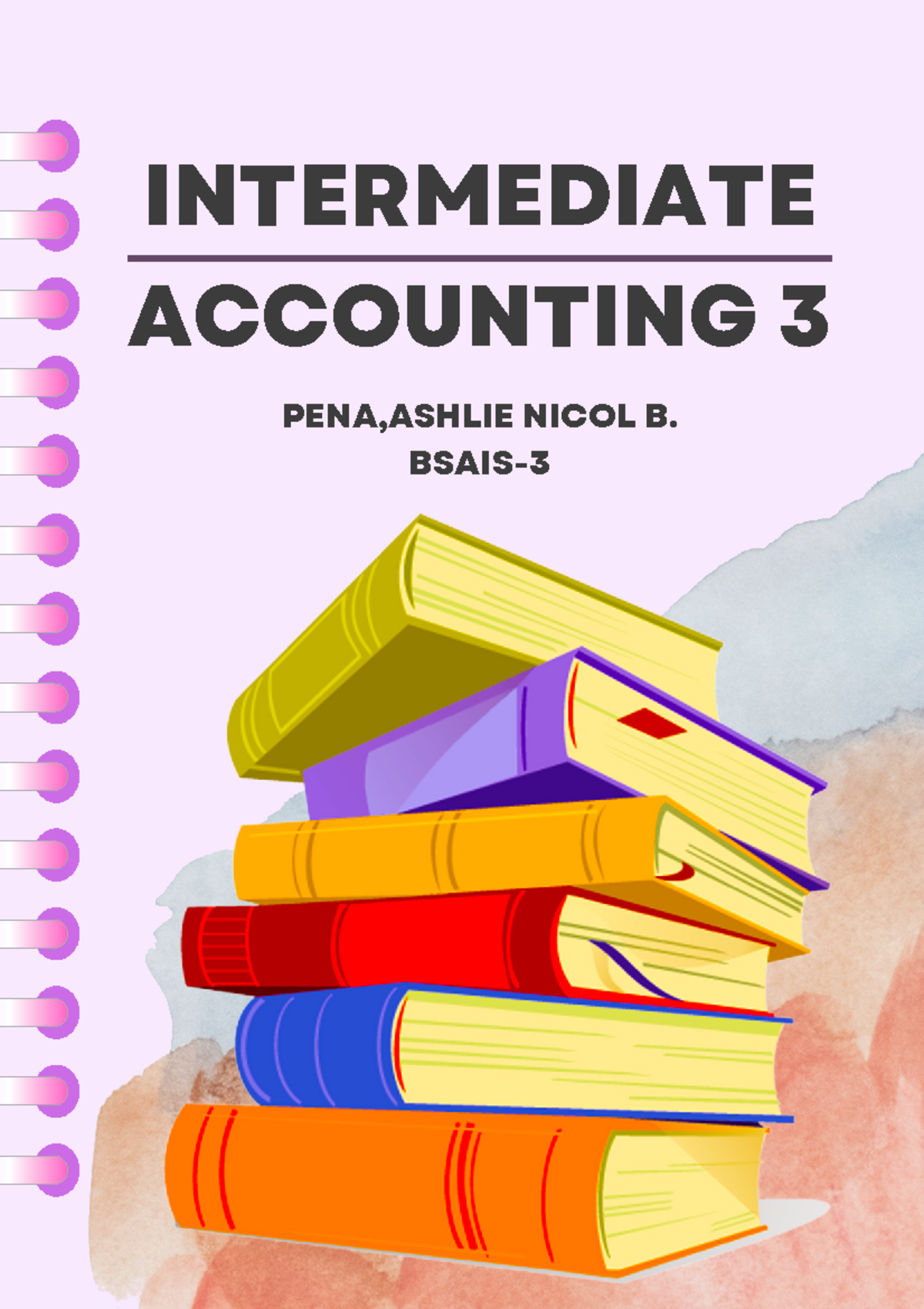 Intermediate Accounting 3: PENA Chapter 2 Summary on Key Topics - Studocu