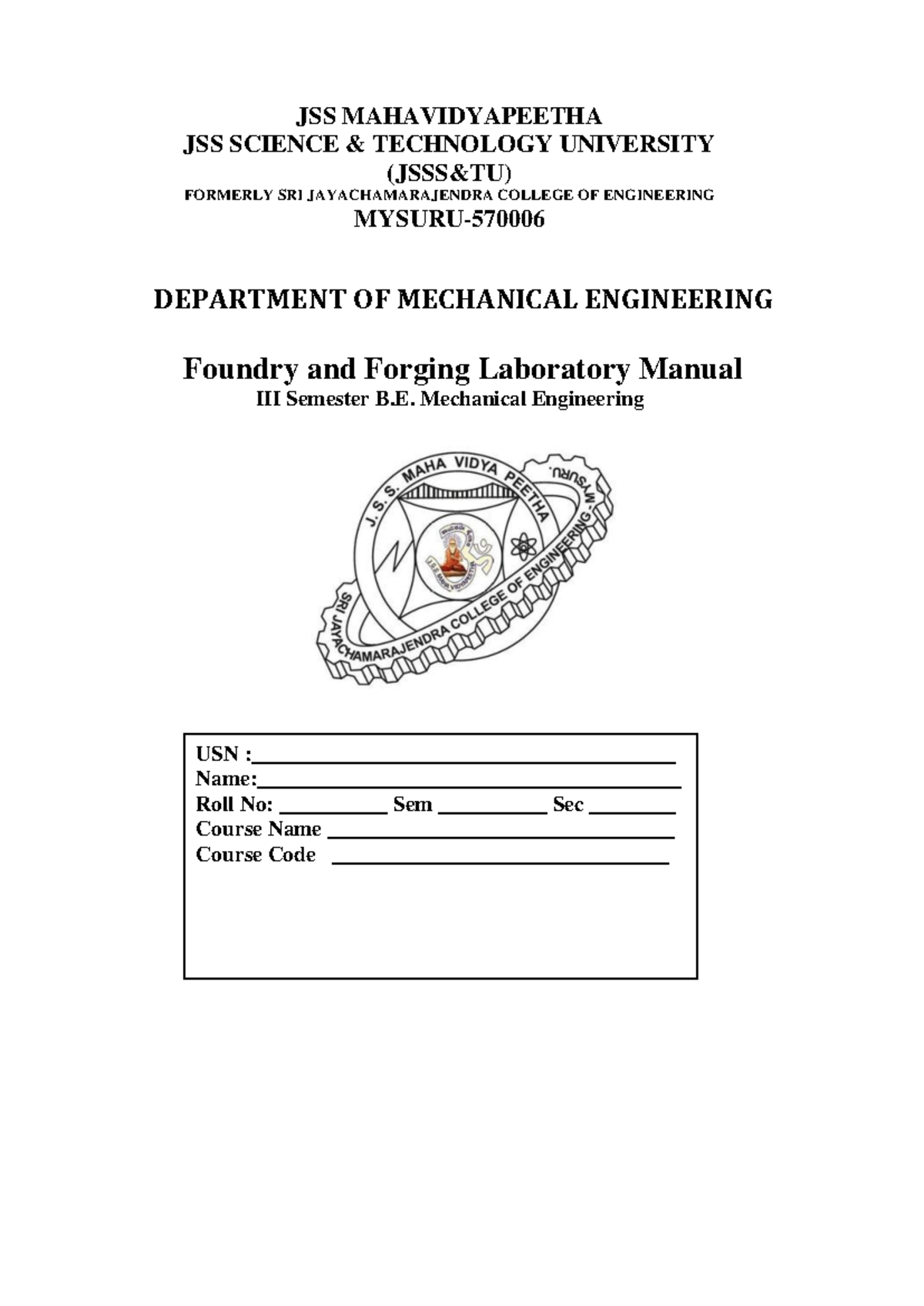 Foundry and Forging Lab Manual - ME37L for III Sem B.E. Mechanical ...