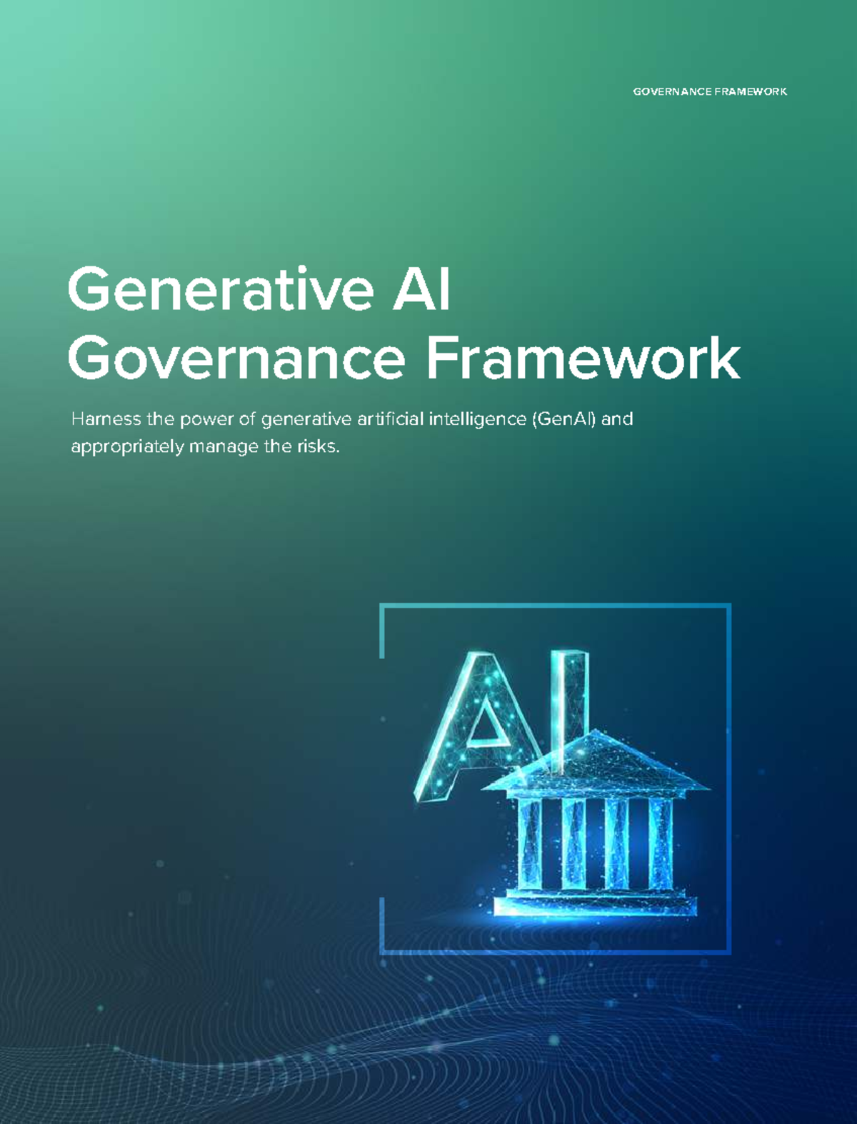 Generative AI Governance Framework v1.0: Managing Risks and ...