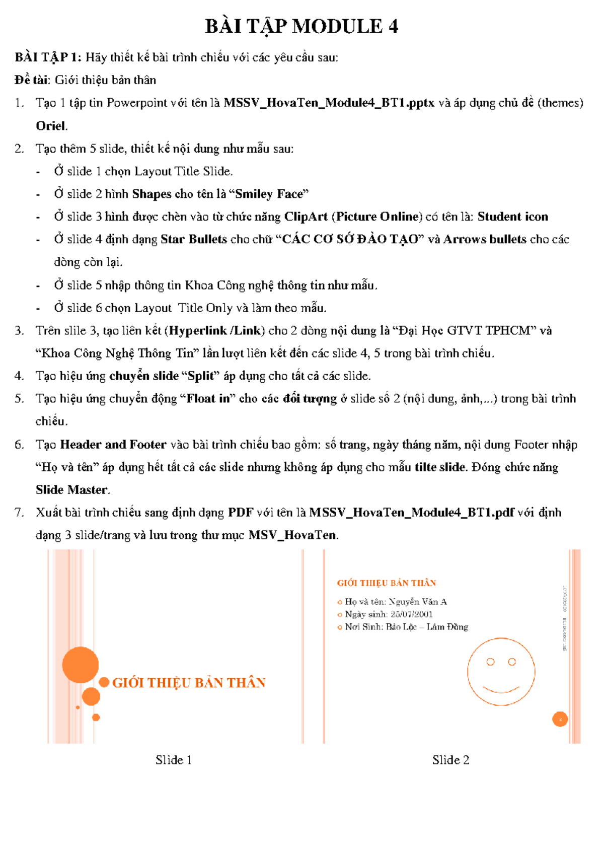 Bai Tap-Module 4 - vietnam - BÀI TẬP MODULE 4 BÀI TẬP 1: Hãy thiết kế ...