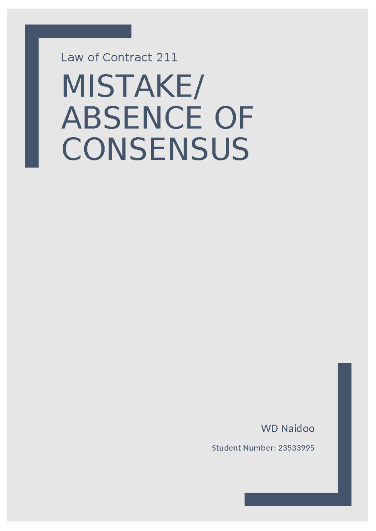 KTR 211 Essay: Mistake and Absence of Consensus in Contracts - Studocu