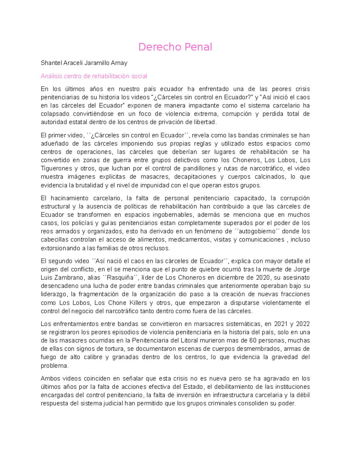 Análisis de la Crisis Penitenciaria en Ecuador - Derecho Penal 2B - Studocu
